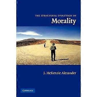 The Structural Evolution of Morality