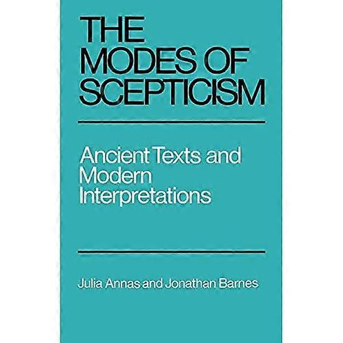 De modi van scepsis: oude teksten en moderne interpretaties
