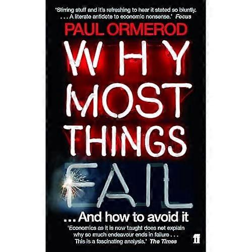Why Most Things Fail: And How to Avoid It