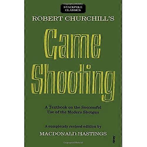 Robert Churchill Shooting Spiel