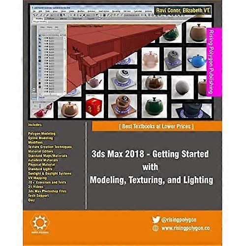 3ds Max 2018 - Getting Started with Modeling, Texturing, and Lighting