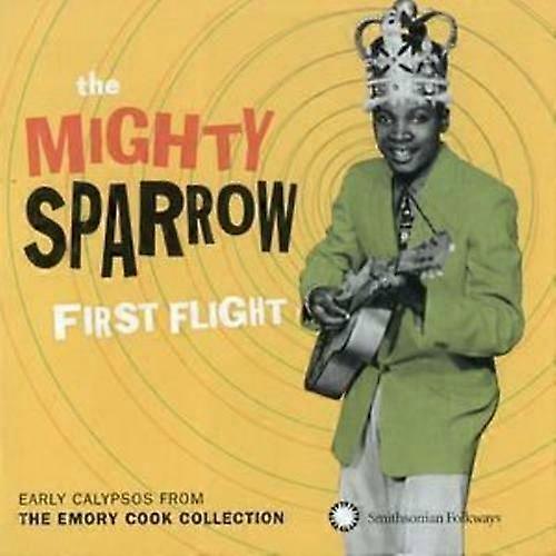 Mighty Sparrow First Flight CD (2005) NOVO