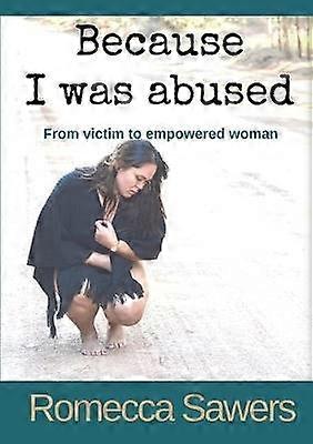 Because I Was Abused