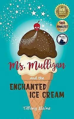 Ms. Mulligan and the Enchanted Ice Cream