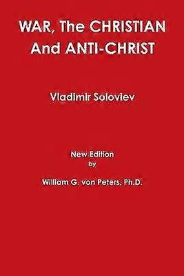 War The Christian And AntiChrist