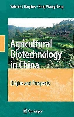 Agricultural Biotechnology in China