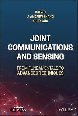 Joint Communications and Sensing