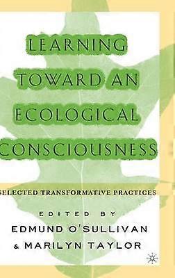 Learning Toward an Ecological Consciousness