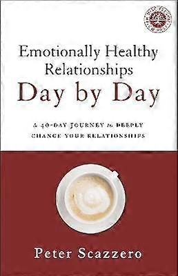 Emotionally Healthy Relationships Day by Day