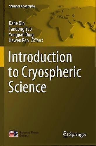 Introduction To Cryospheric Science Paperback Book