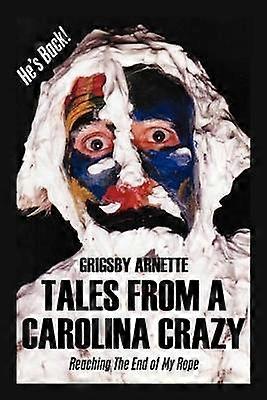 Tales from A Carolina Crazy