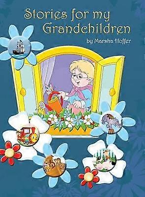 Stories for My Grandchildren