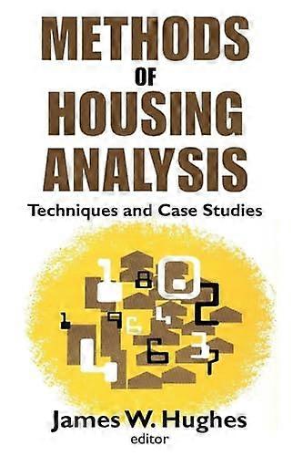 Methods of Housing Analysis Techniques and Case Studies