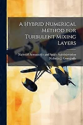 A Hybrid Numerical Method for Turbulent Mixing Layers
