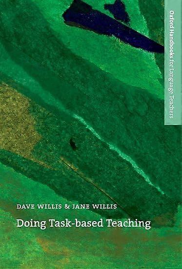 Doing Task-based Teaching (Oxford Handbooks for Language Teachers)