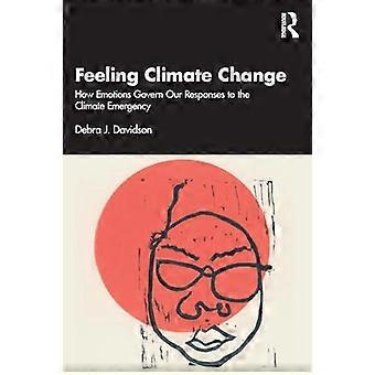 At mærke klimaforandringer: Hvordan følelser styrer vores reaktioner på klimakrisen