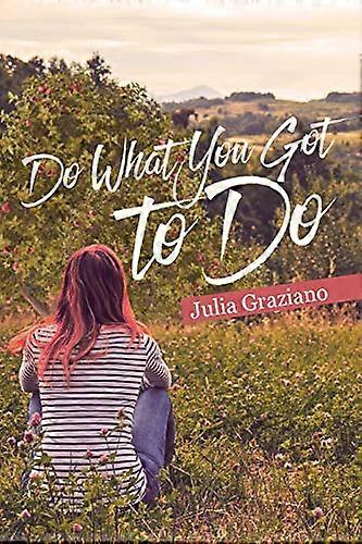 Do What You Got to Do