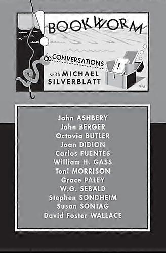 Bookworm: Conversations with Michael Silverblatt