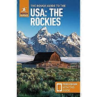 The Rough Guide to The USA: The Rockies (Kompakter Guide mit kostenlosem eBook) (Rough Guides Main Series)