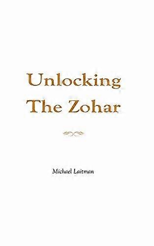 Unlocking the Zohar