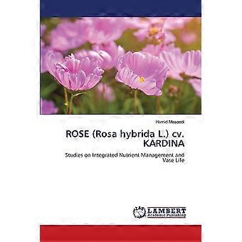 Rose rosa hybrida l. cv. kardina