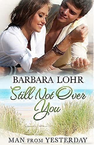 Still not over you
