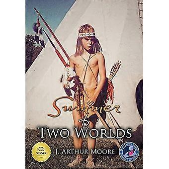 Summer of two worlds 3rd edition