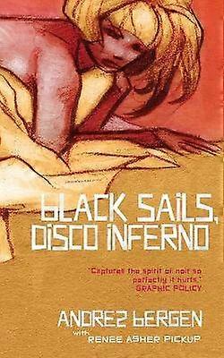Black Sails Disco Inferno