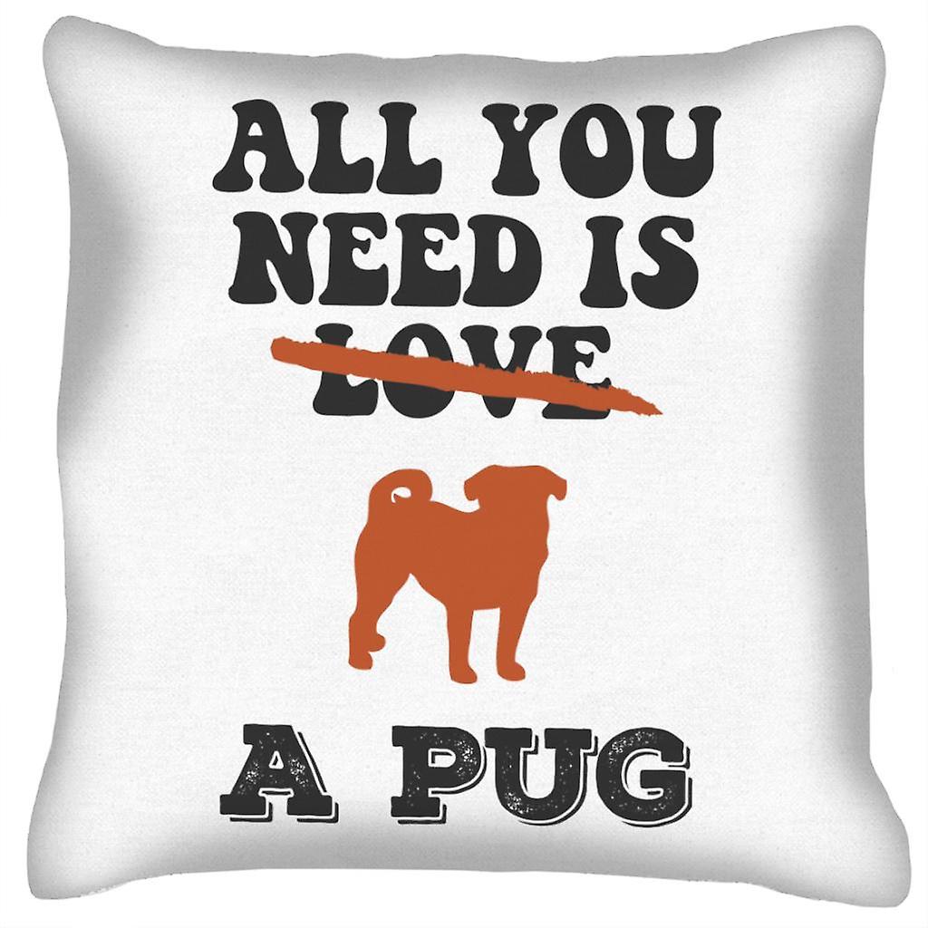 All You Need Is A Pug Cushion
