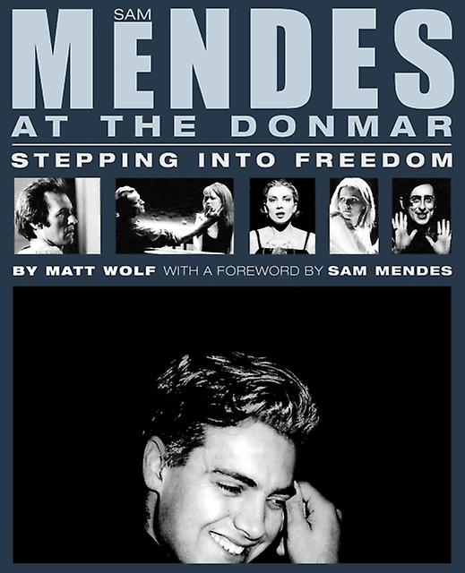 Sam Mendes At The Donmar by Matt Wolf Paperback Book