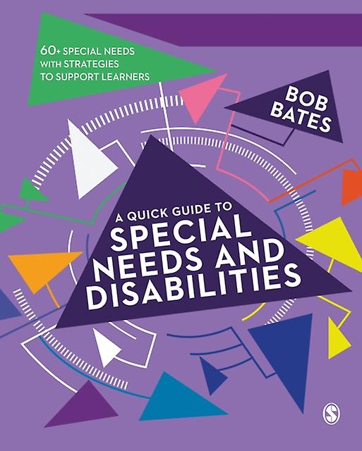 A Quick Guide To Special Needs And Disabilities by Bob Bates Paperback