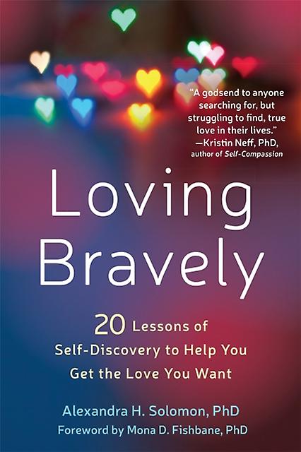 Loving Bravely by Solomon & Alexandra H. & PhD Paperback Book