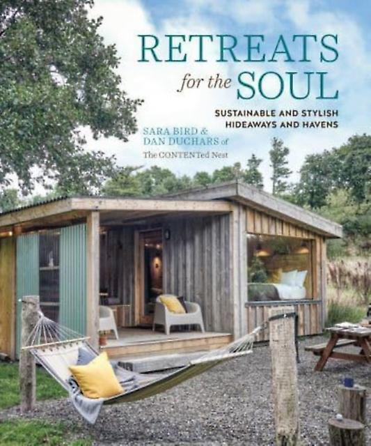 Retreats For The Soul by Dan Duchars Hardback Book