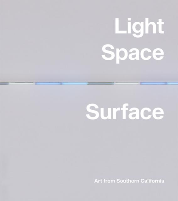 Light Space Surface Art From Southern California by Distributed Art Publishers Hardback Book