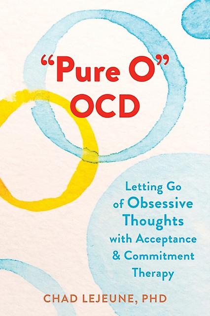 Quotpure O&quot Ocd by Chad LeJeune Paperback