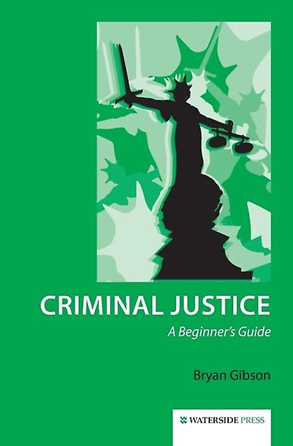 Criminal Justice by Bryan Gibson Paperback