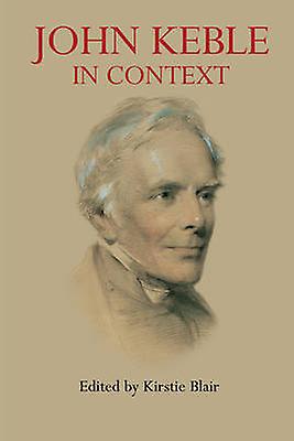 John Keble In Context Paperback Book