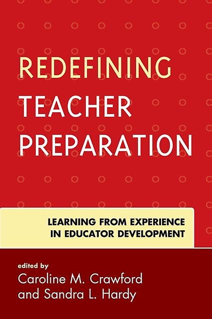 Redefining Teacher Preparation Paperback