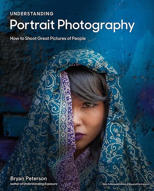 Understanding Portrait Photography by Bryan Peterson Paperback