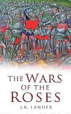 The Wars of the Roses