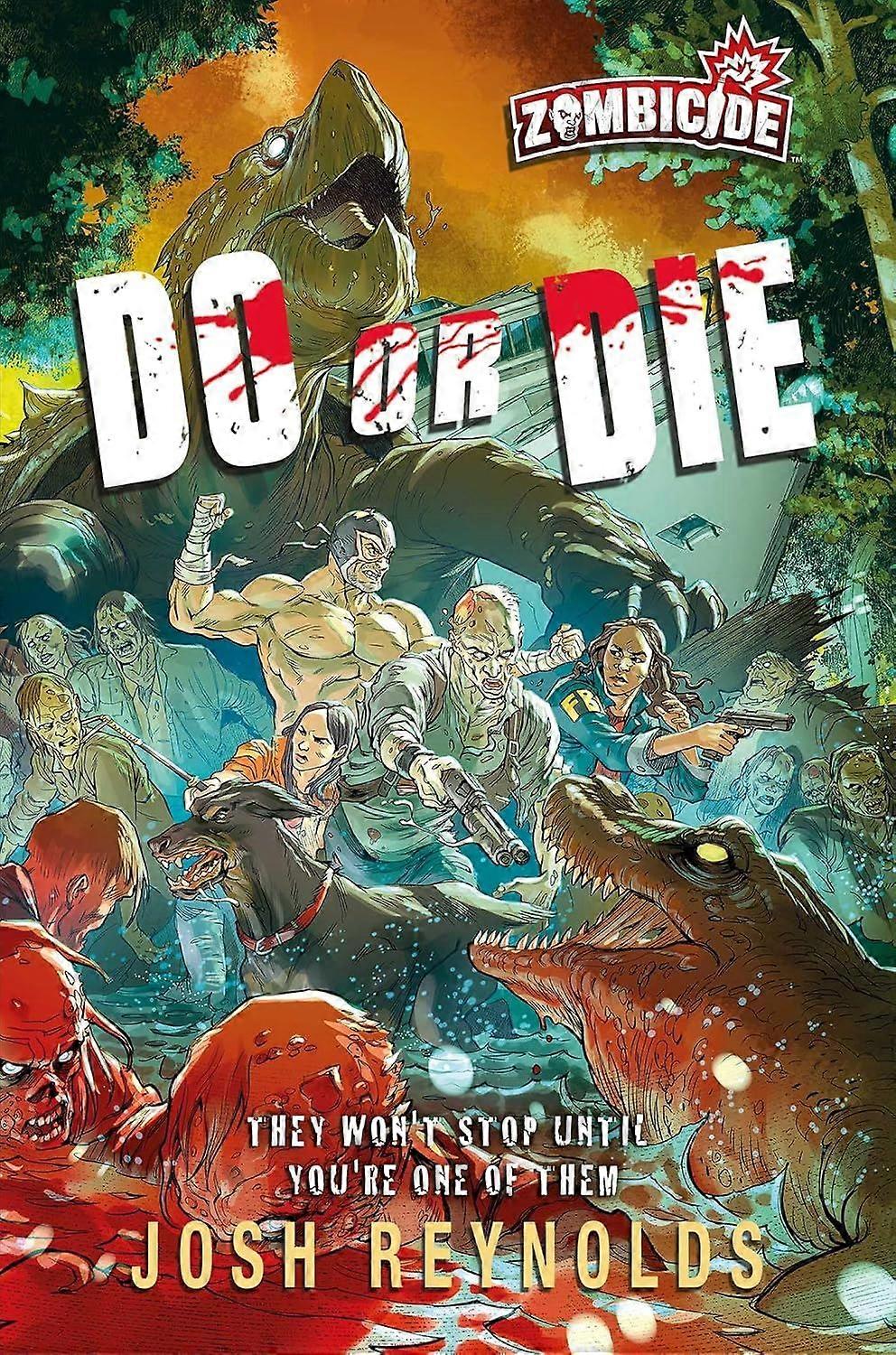 Do or Die A Zombicide Novel