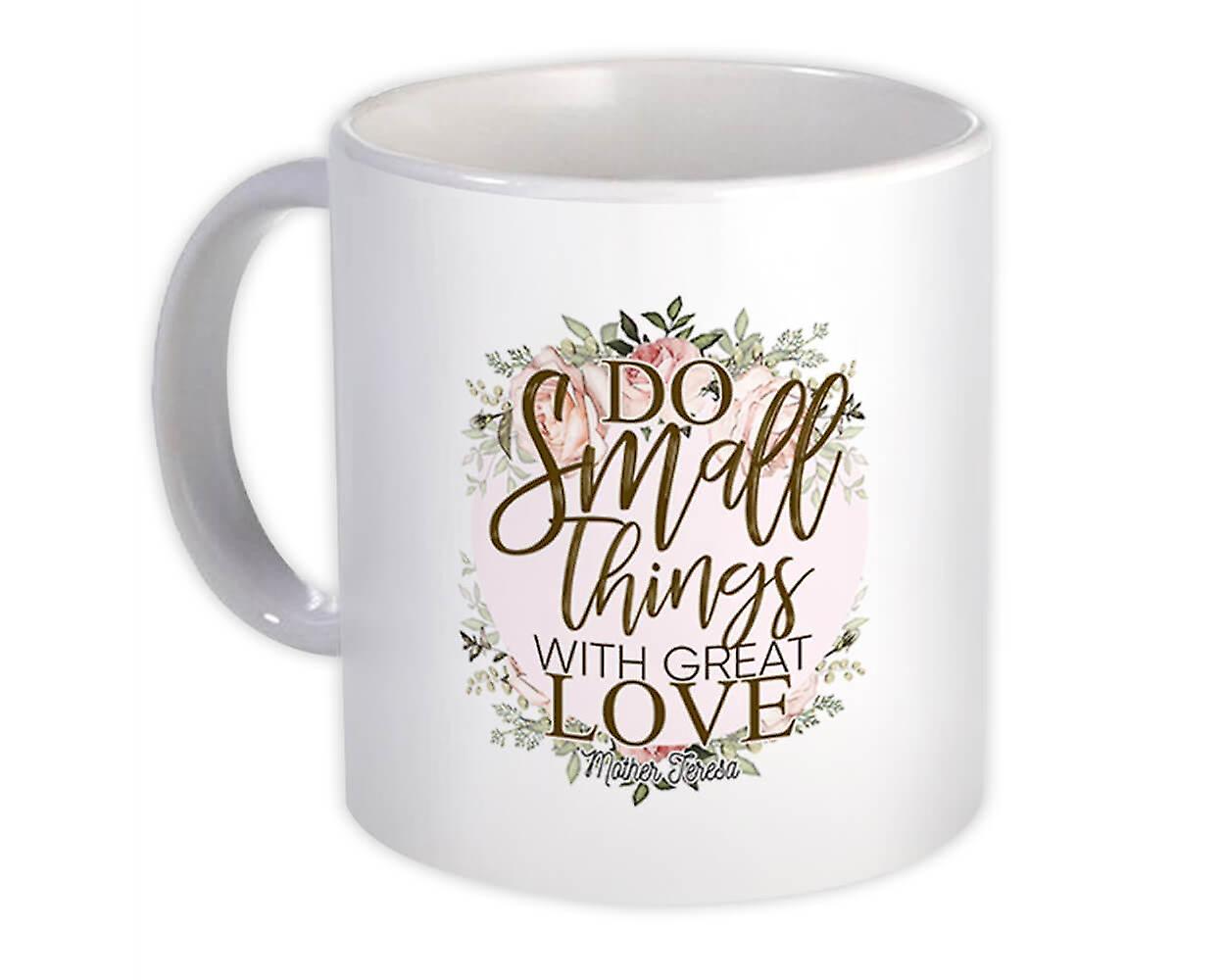 Presentmugg: Gör små saker med stor kärlek blommig