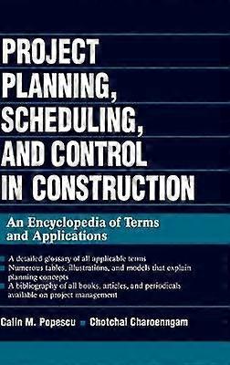 Project Planning Scheduling and Control in Construction