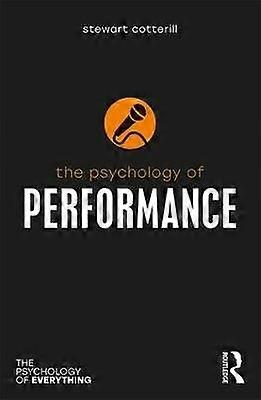 The Psychology of Performance