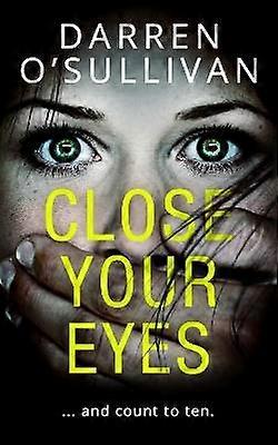 Close Your Eyes