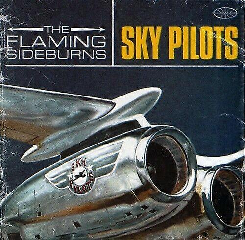 Flaming Sideburns Sky Pilots CD