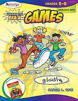 Engage the Brain: Games Language Arts Grades 6-8