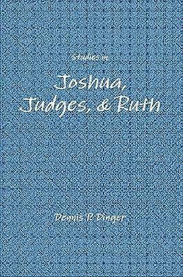 Studies in Joshua Judges & Ruth