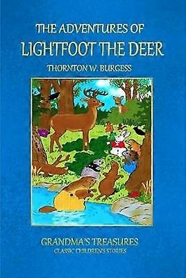 THE Adventures of Lightfoot the Deer