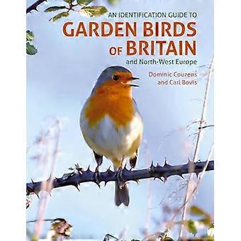 An ID Guide to Garden Birds of Britain and North West Europe